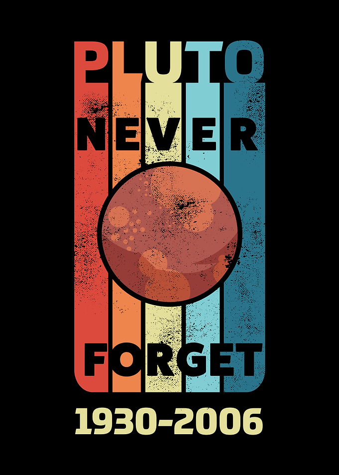 Never Forget Pluto Gift