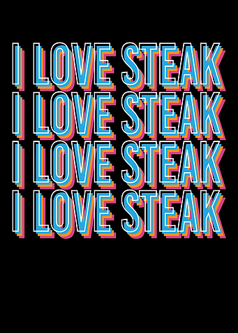 I Love Steak