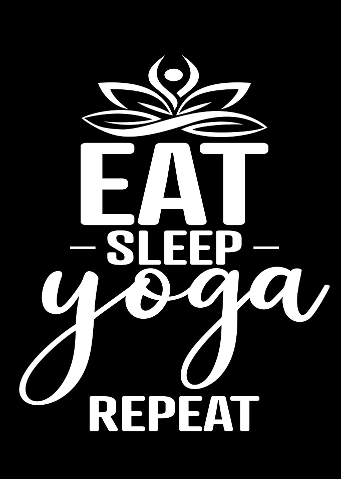 Eat Sleep Yoga Repeat