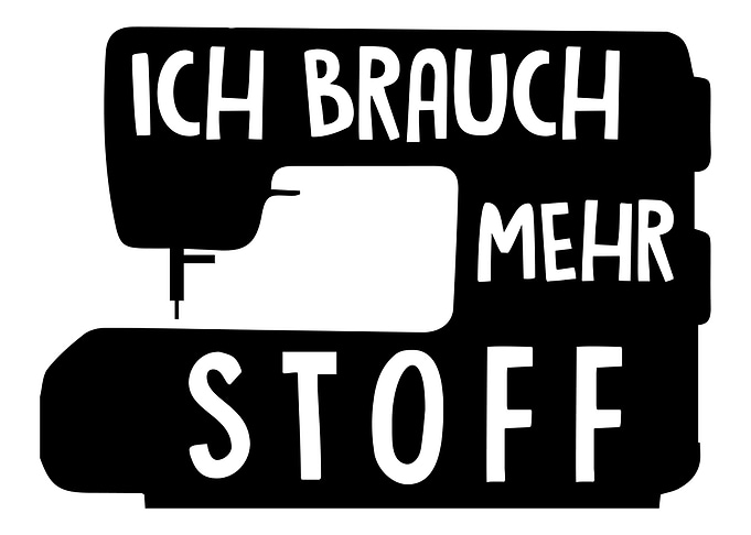 Ich brauch mehr Stoff