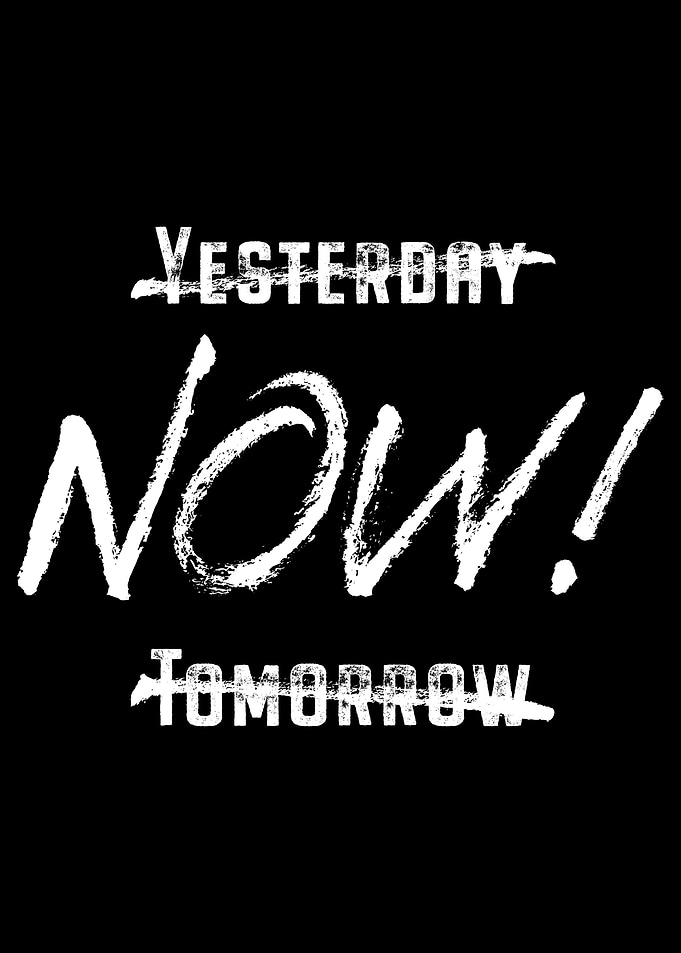 Yesterday Now Tomorrow