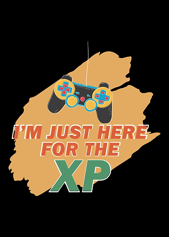 IM Just Here For The Xp