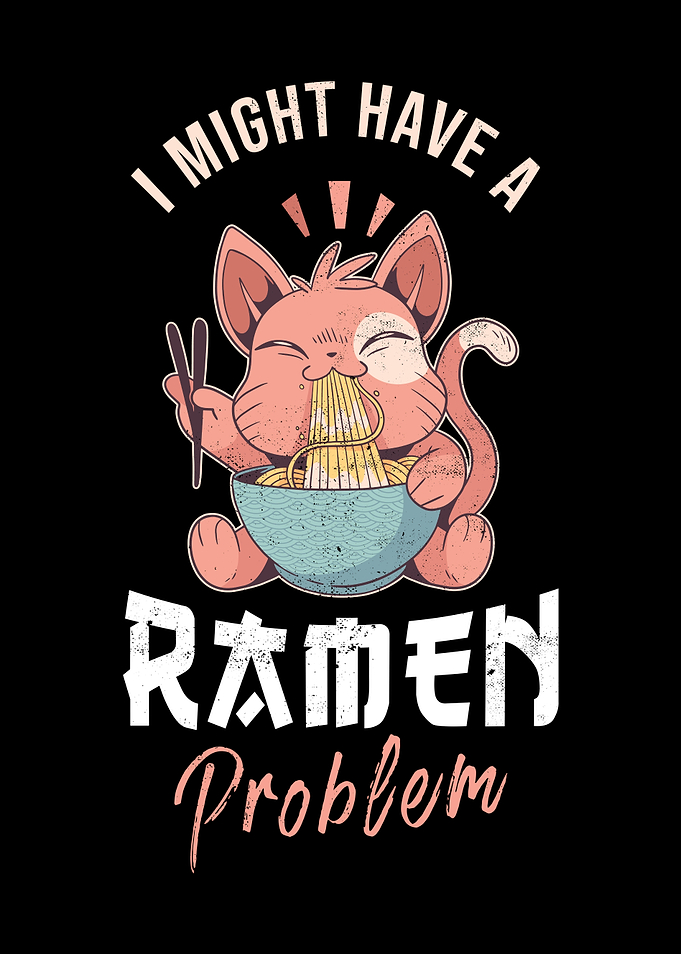 I might have a Ramen