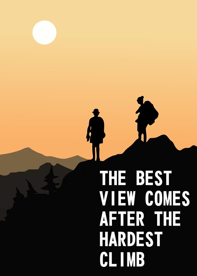the best view comes