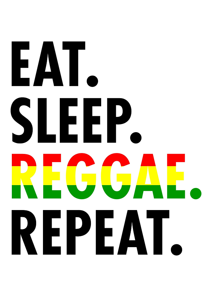 Eat Sleep Reggae