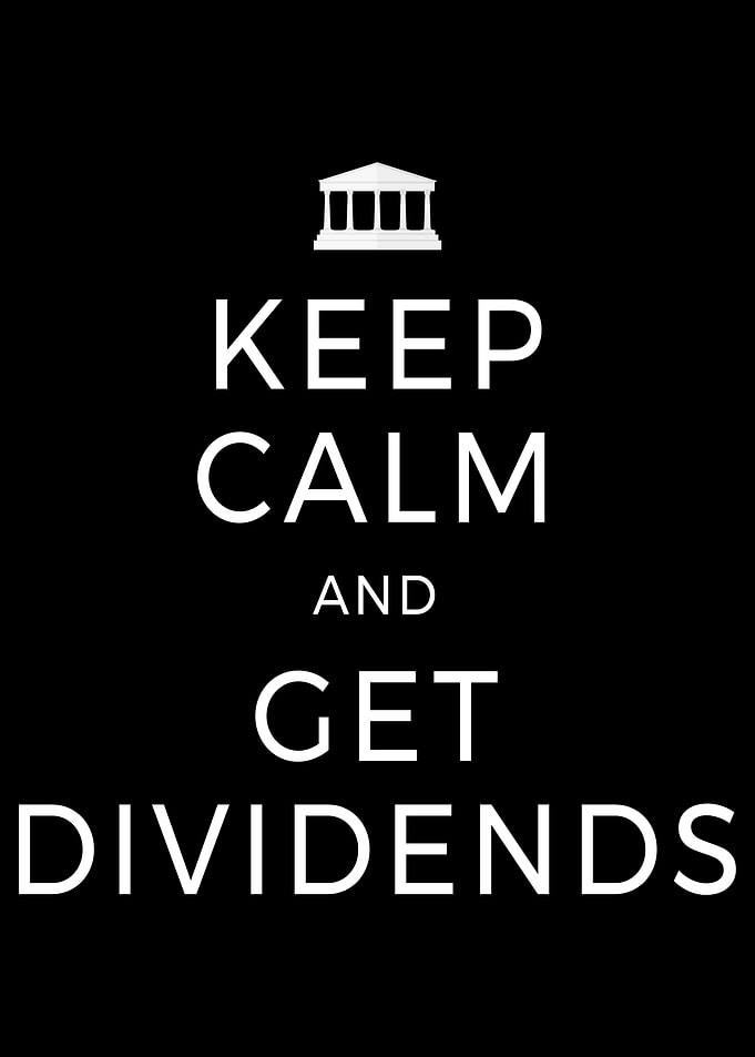Keep Calm Get Dividends