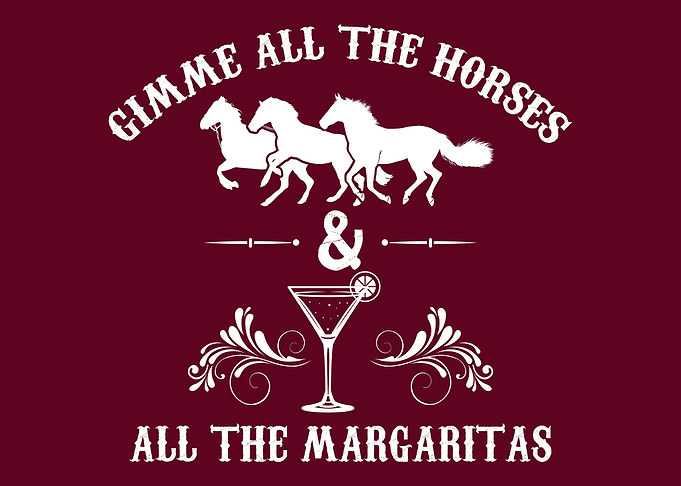 Horses Margaritas