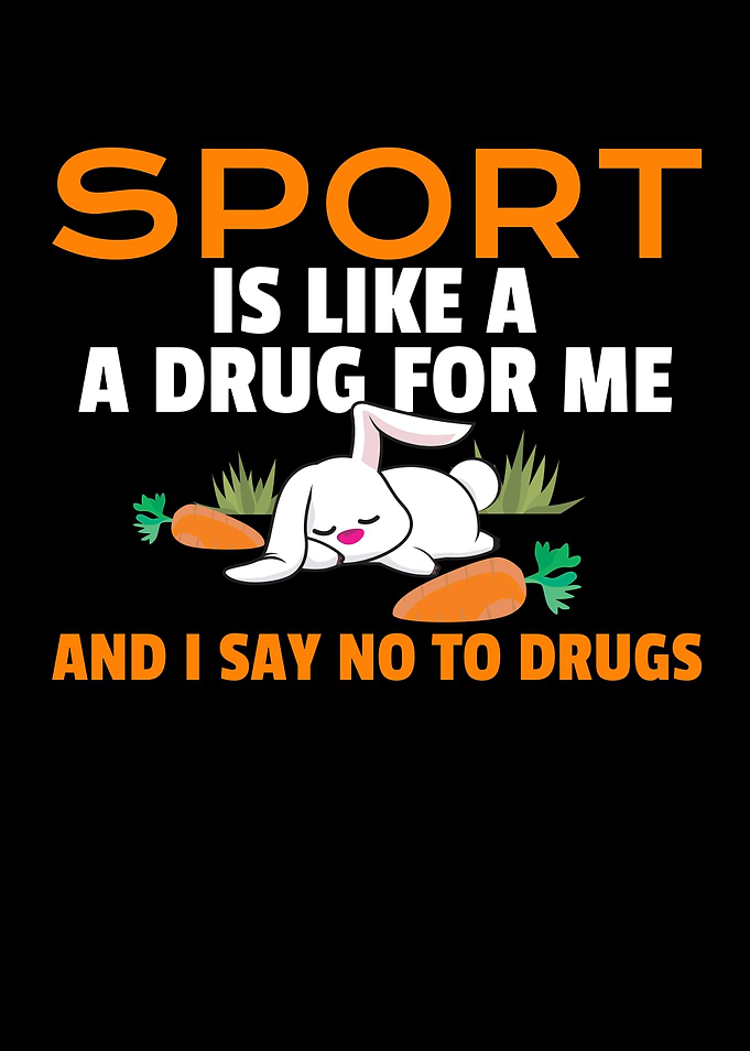 Sport Is Like A Drug