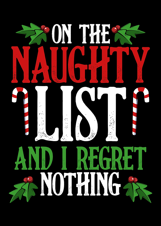On The Naughty List And I
