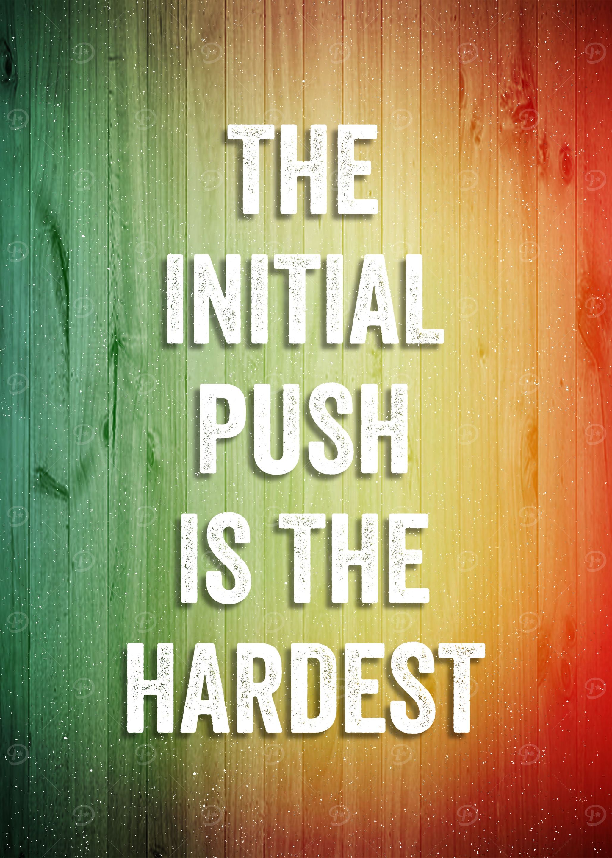 Initial Push Is Hardest