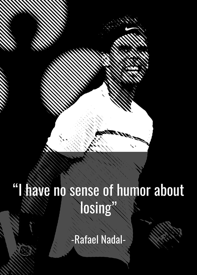 Rafael Nadal Quotes