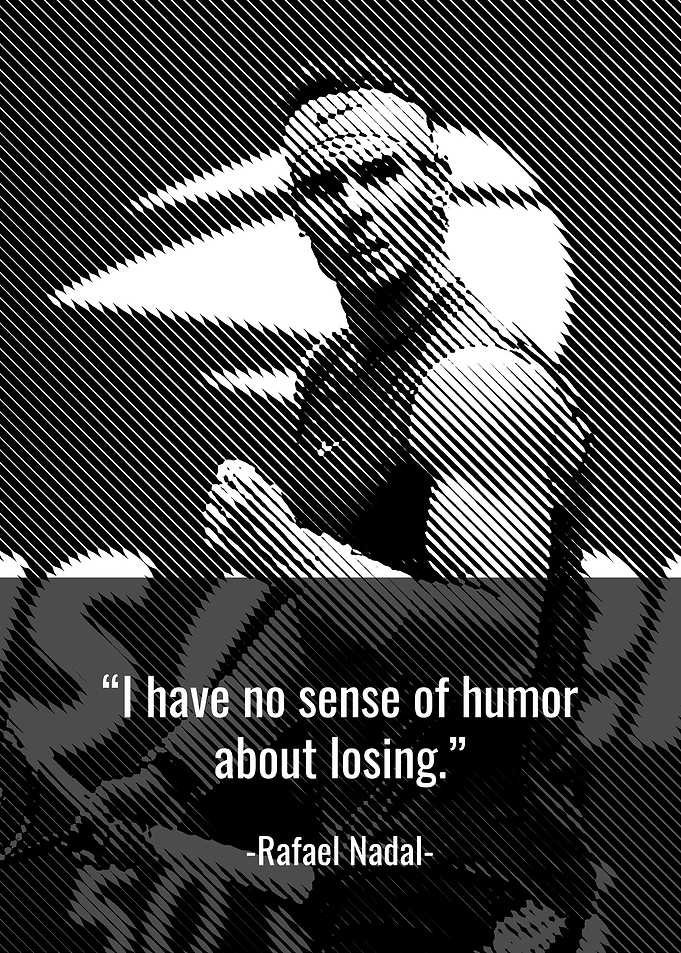 Rafael Nadal Quotes