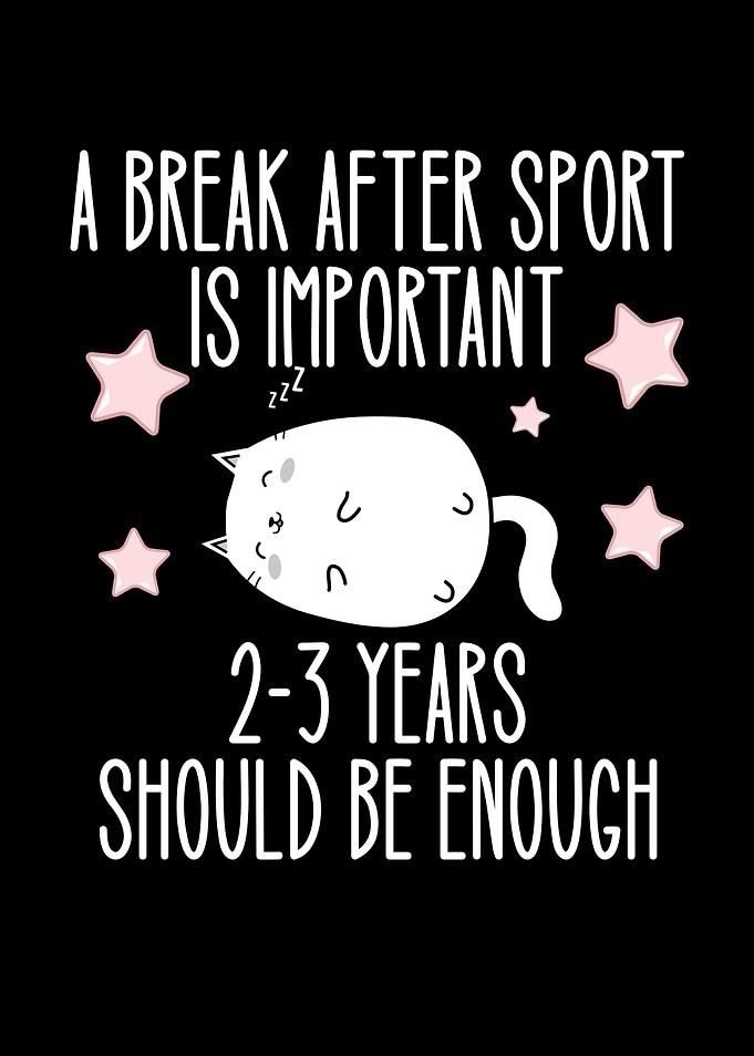 Break After Sport Is