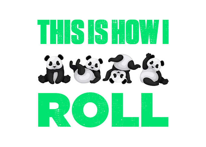 This Is How I Roll Panda