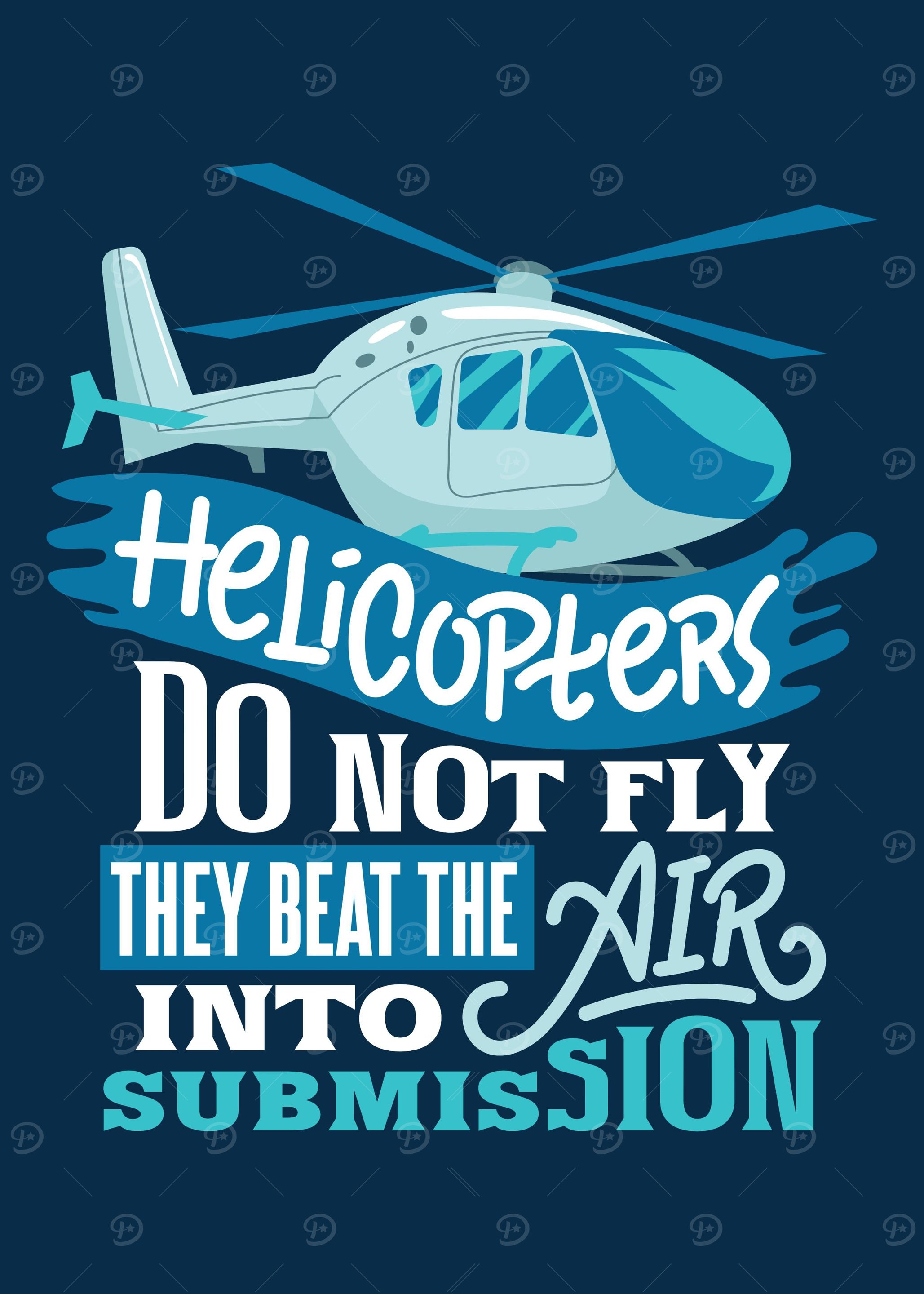 Helicopters Dont Fly