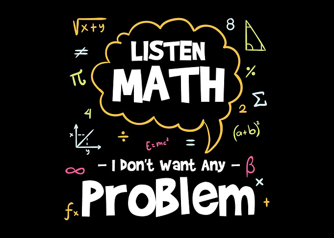 Listen Math I Dont Want A