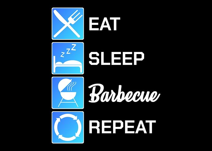 Barbecue Eat Sleep Repeat