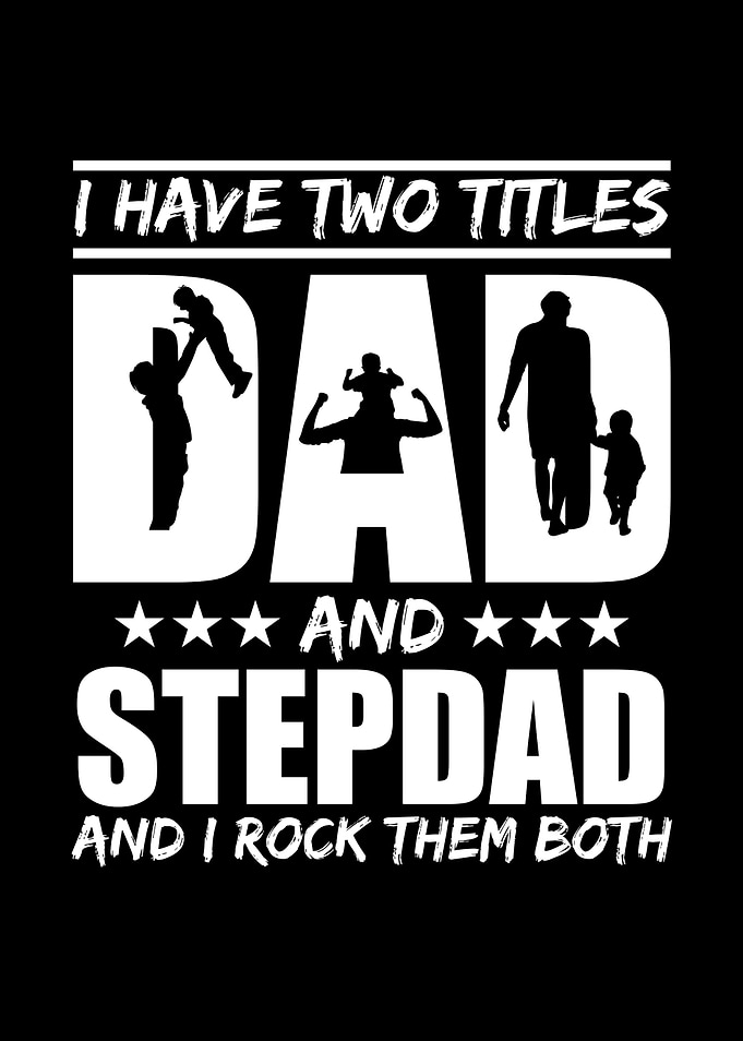 Two Titles Dad Stepdad