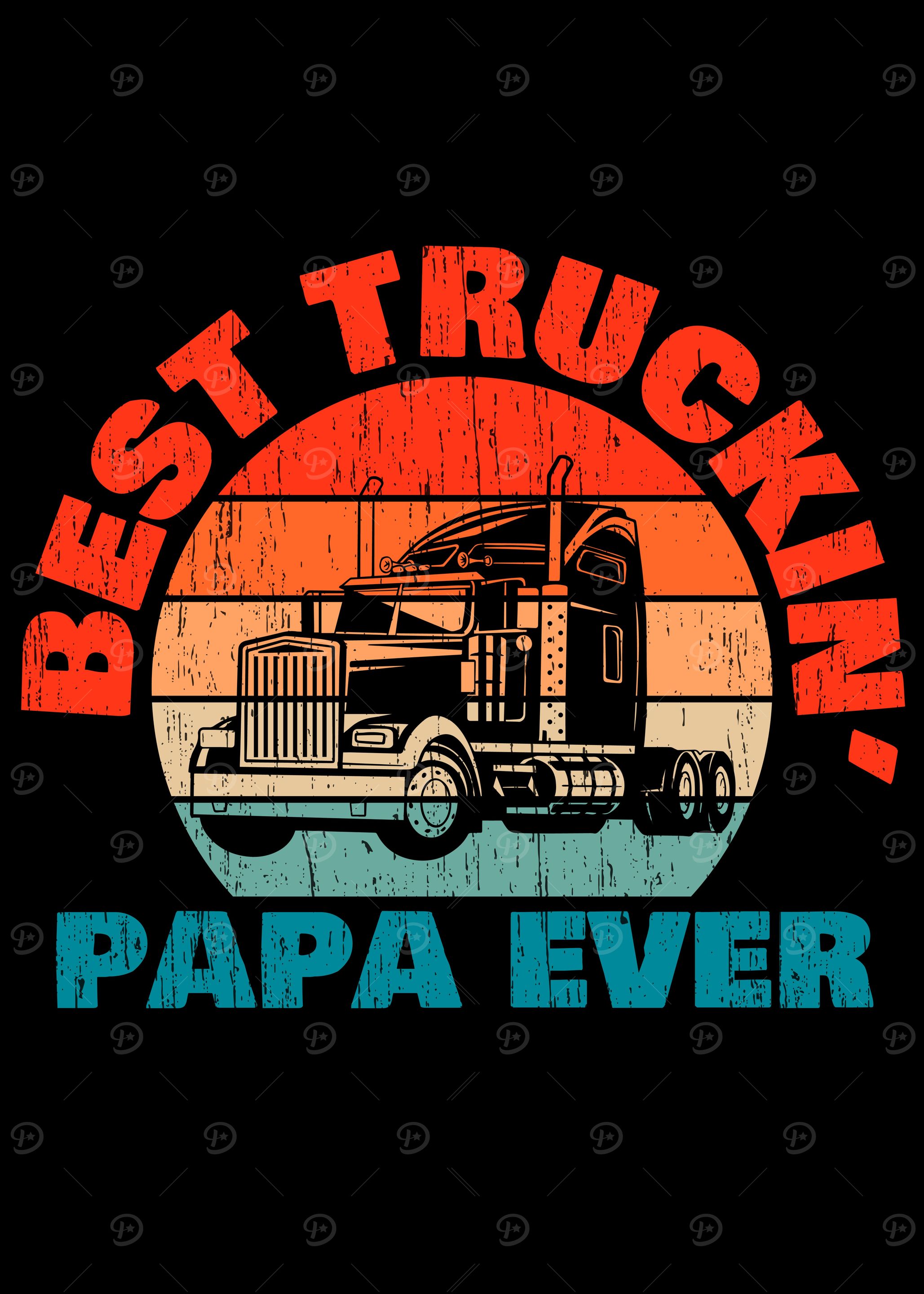 Best Truckin Papa Ever