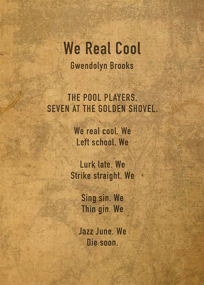 We Real Cool Gwen Brooks