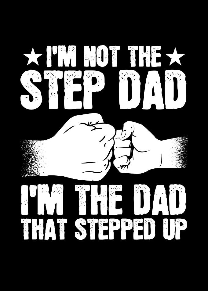 Stepdad Stepped Up