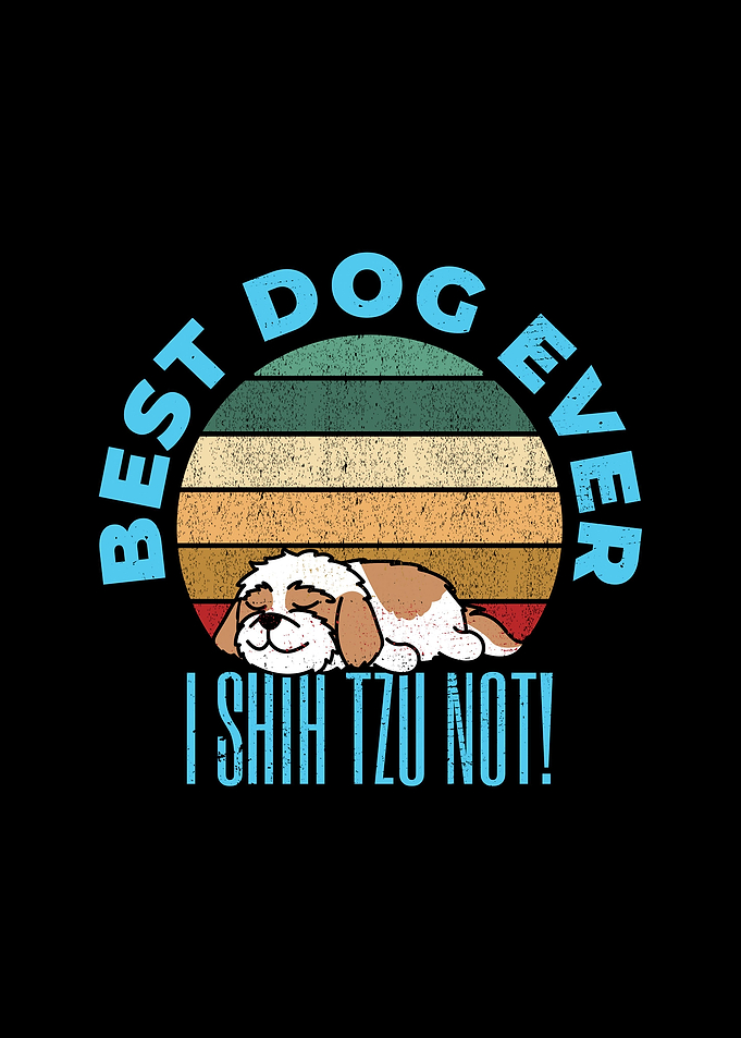 Funny I Shih Tzu Not