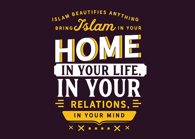 bring Islam in your home