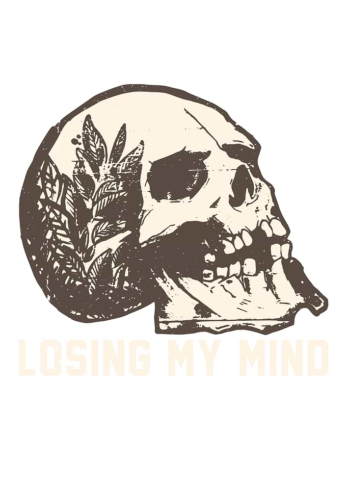 Losing my mind