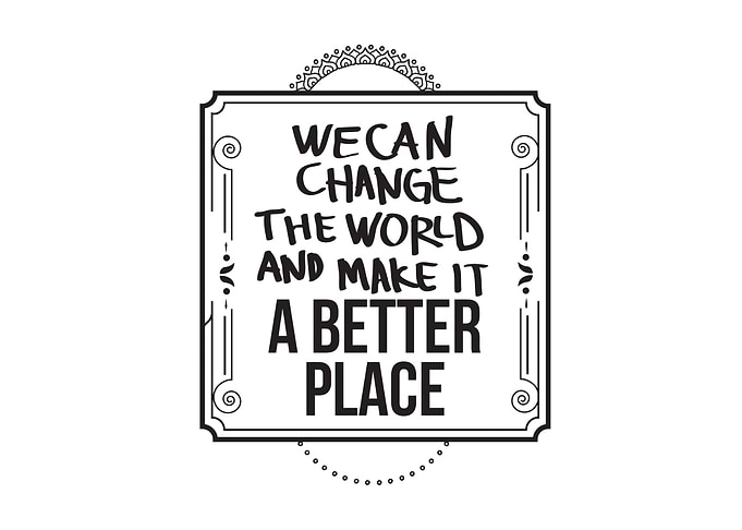 we can change the world