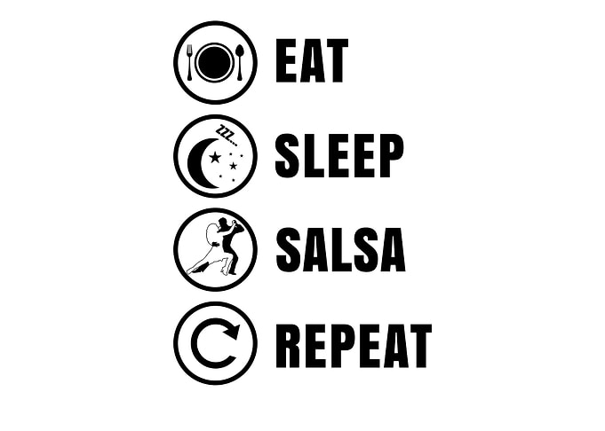 Eat Sleep Salsa Repeat