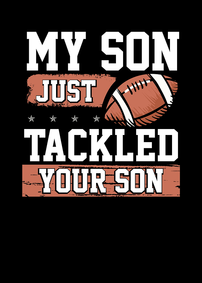 My son tackle your son