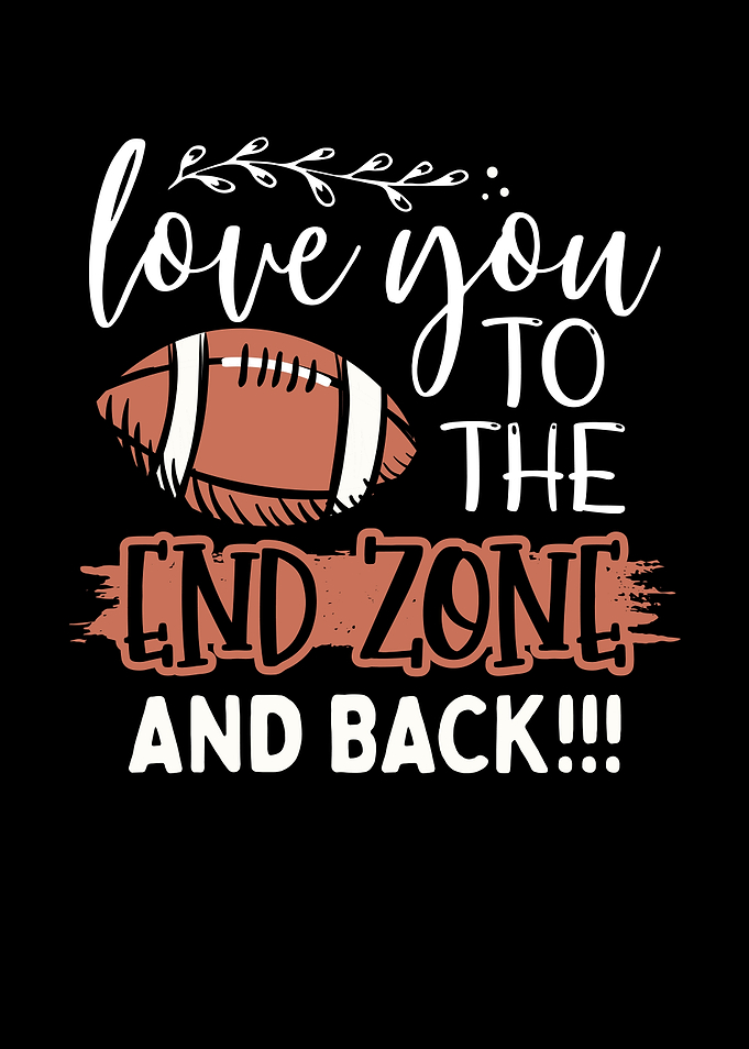 Love you to the endzone