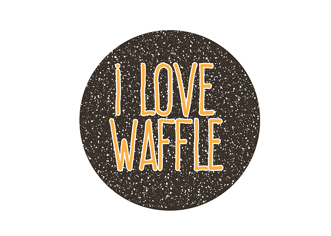 i love waffle