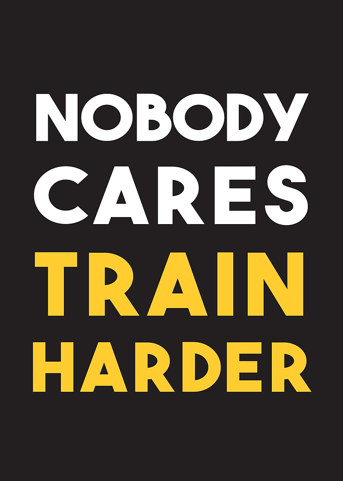 Train Harder Motivational