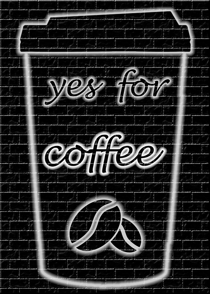 yes for coffee