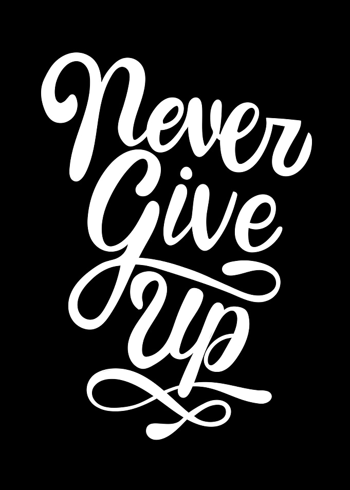 Never Give Up Motivational