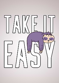 Take It Easy Cute Sloth