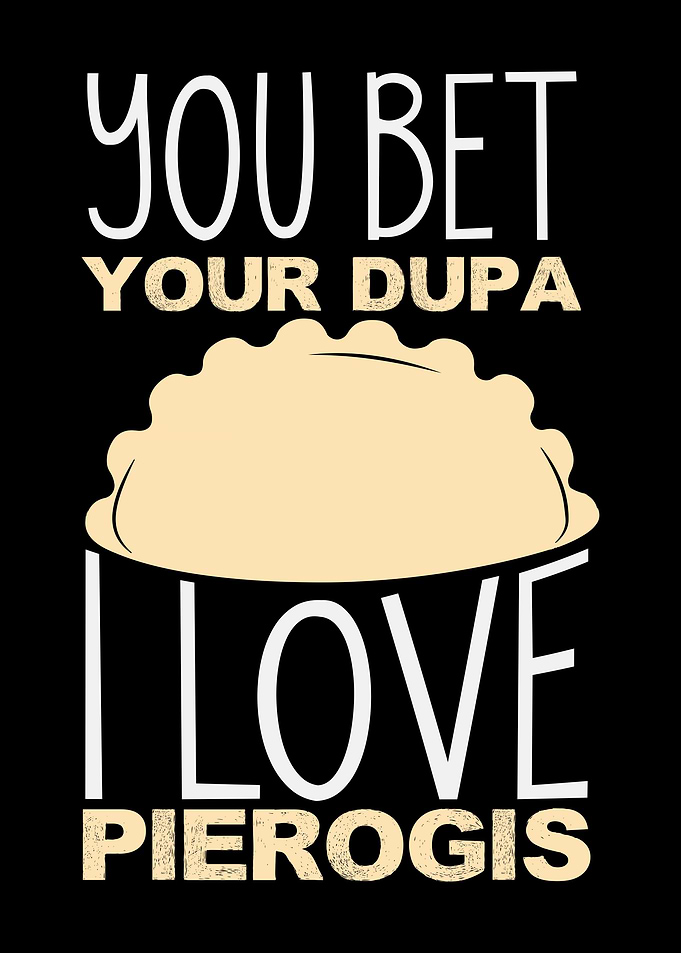 Pierogi Joke Dupa Poland