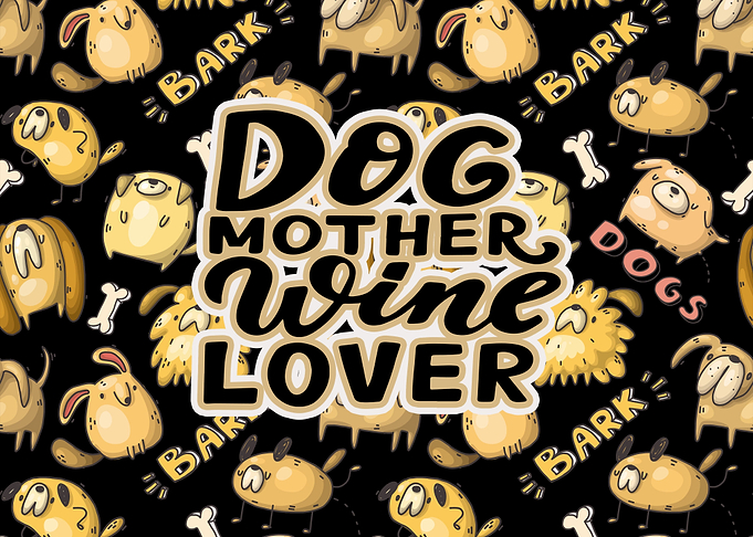 Dog Mother Wine Lover