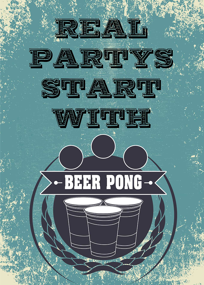 Party start with BEER PONG