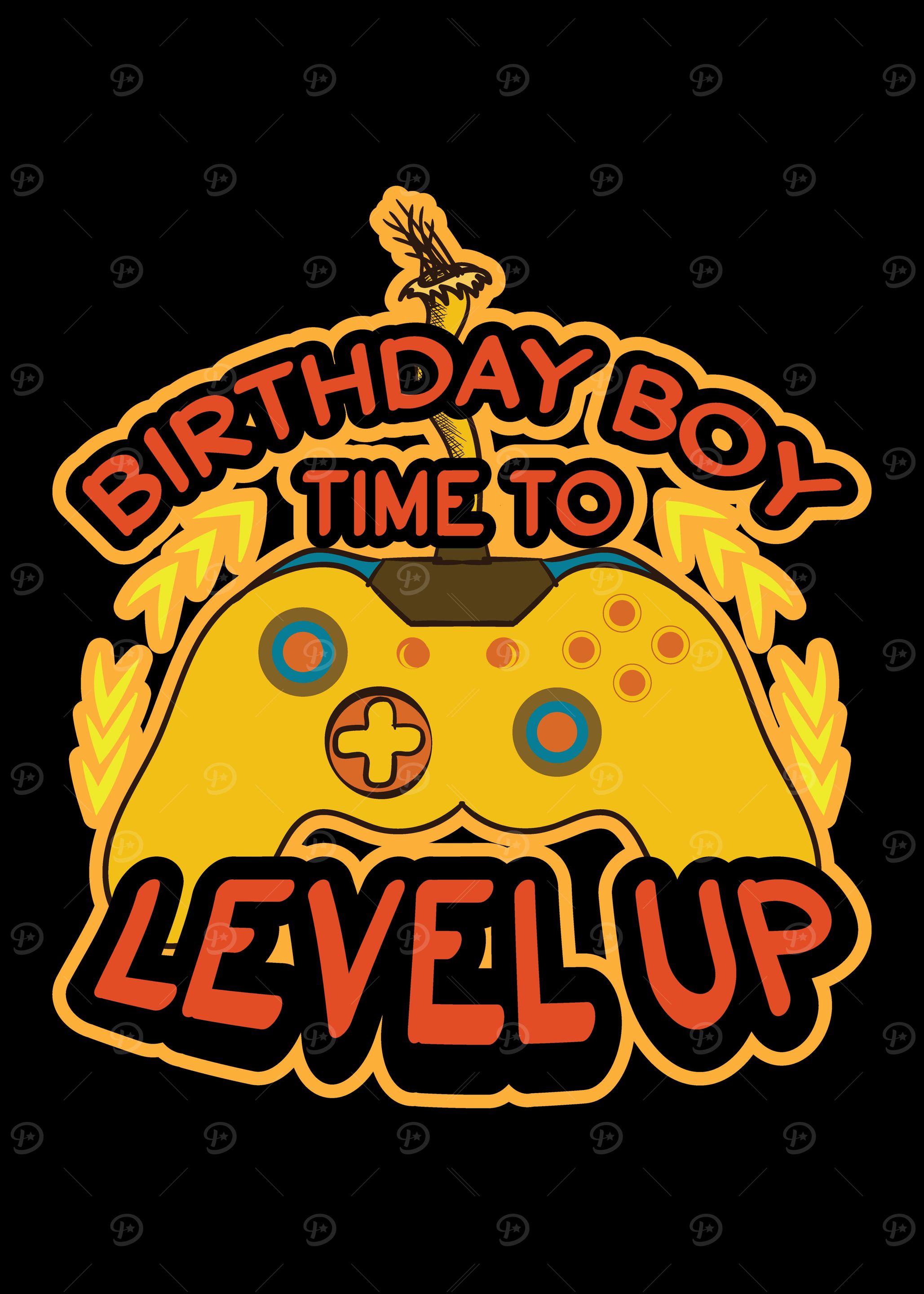 Birthday Boy Time To Level