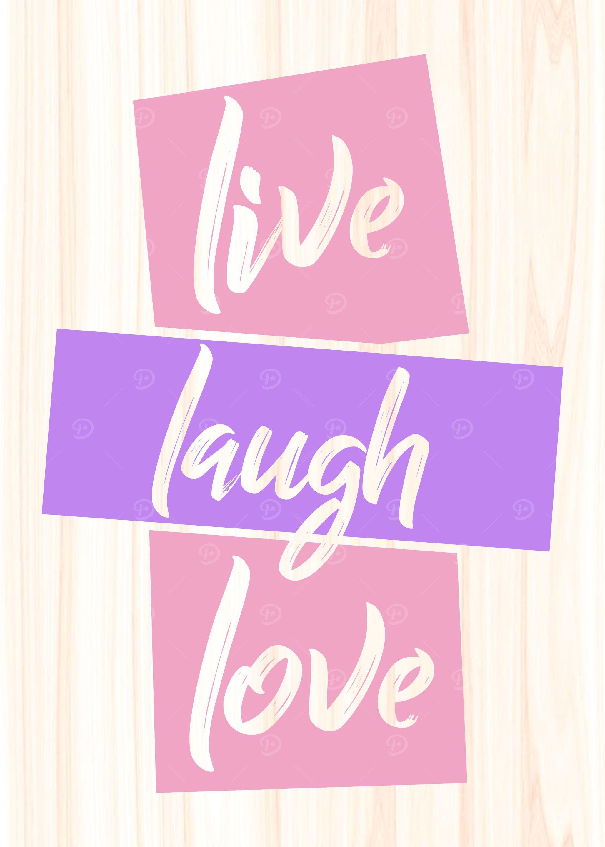 Live Laugh Love
