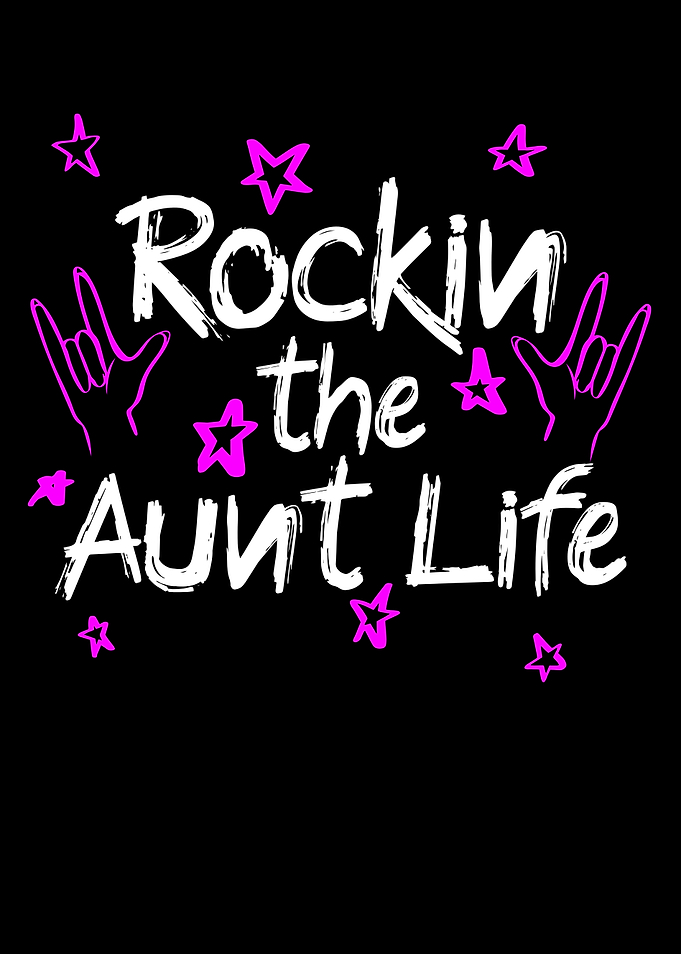 Rockin the aunt life