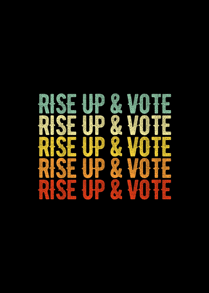 Rise Up And Vote Vintage