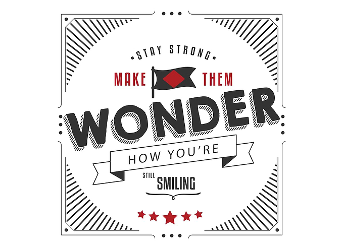 youre still smiling