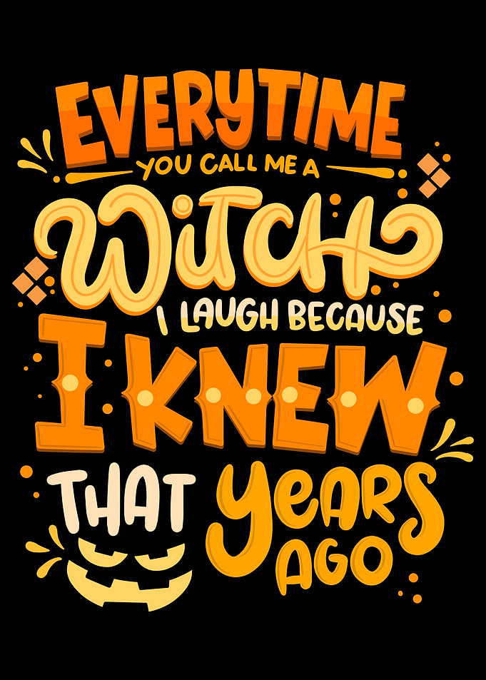 You Call Me A Witch