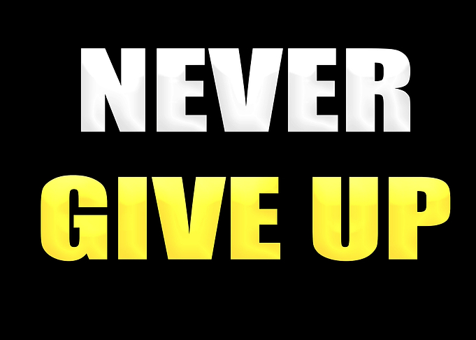 Never Give Up