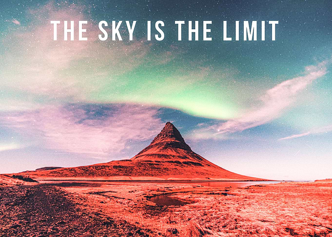 The Sky is the limit