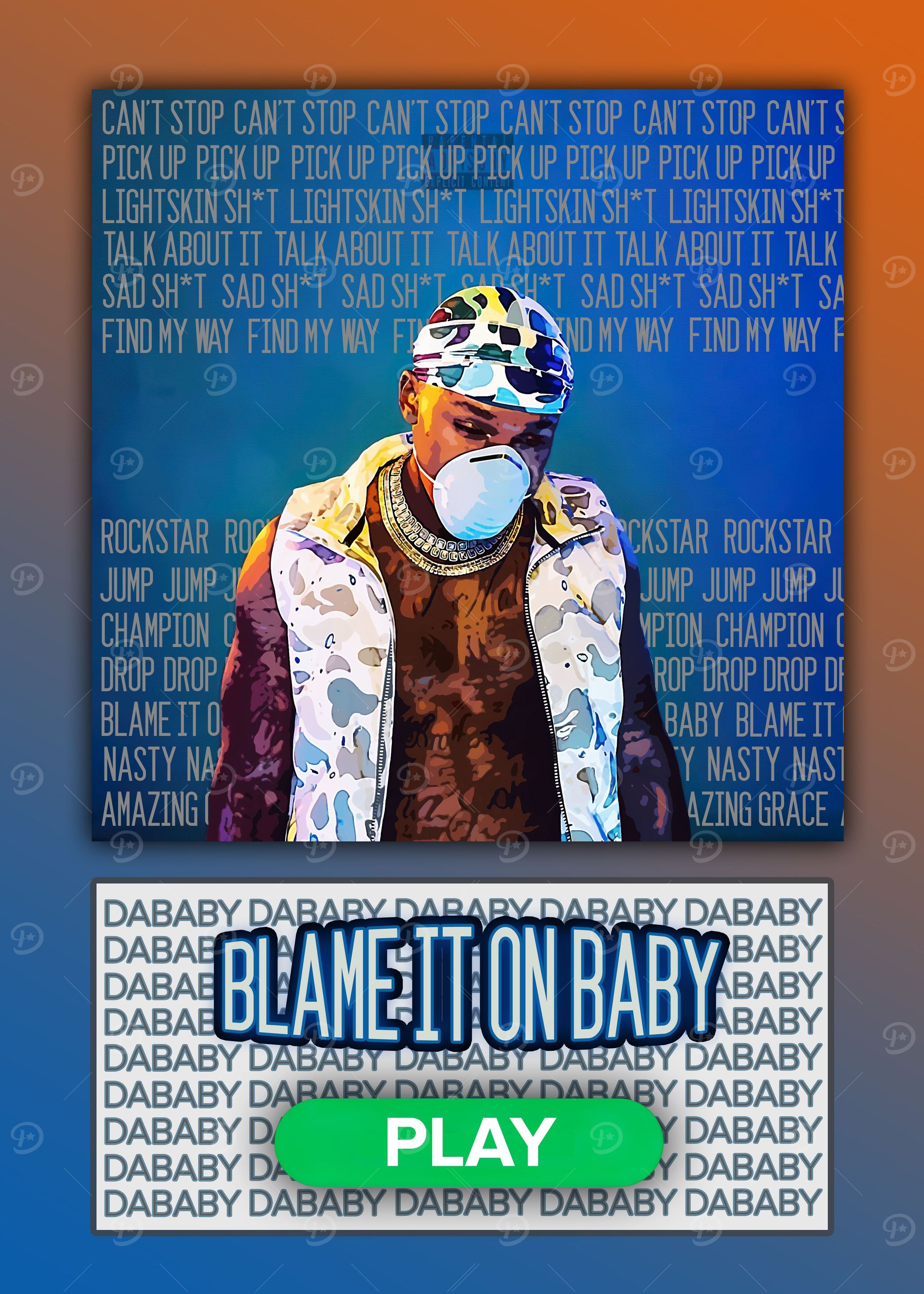 Blame It On Baby by DaBaby
