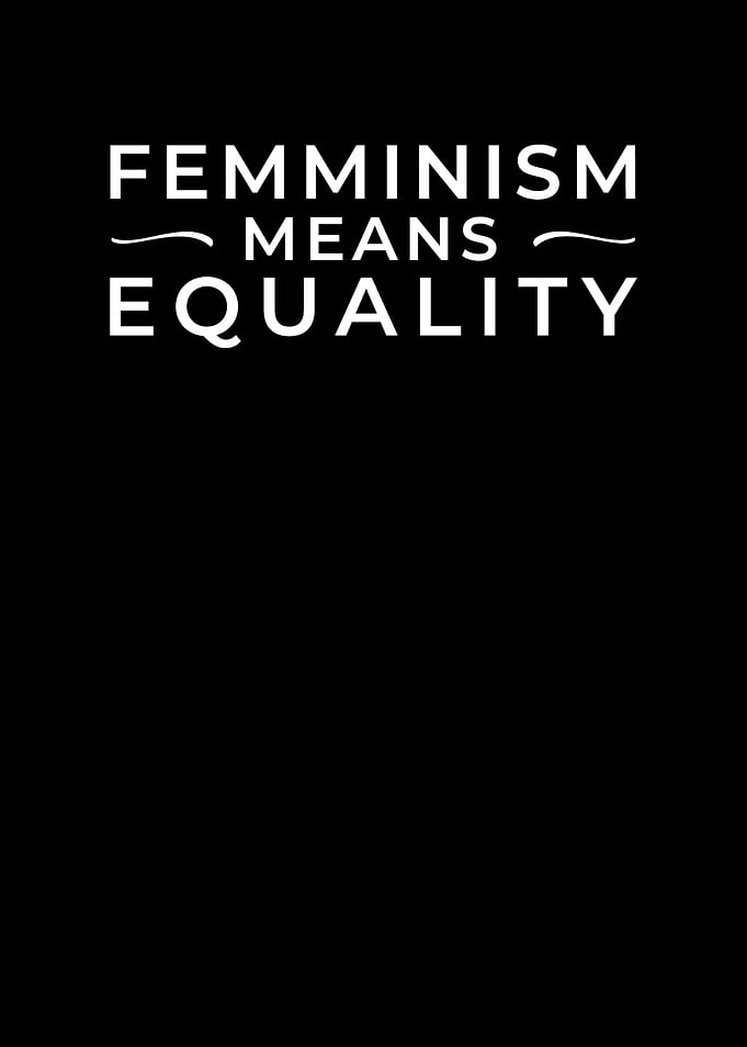 Feminism Equality Justice